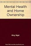Mental health and home ownership
