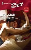 Kidnapped! (Harlequin Blaze)