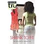 Shrink To Fit (Kimani Tru)
