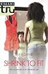 Shrink To Fit (Kimani Tru)