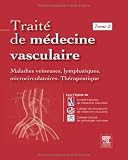 TraitÃ© de mÃ©decine vasculaire : Tome 2 (French Edition)