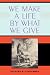 We Make a Life by What We Give (Philanthropic and Nonprofit Studies) by Richard B., Ph.D. Gunderman