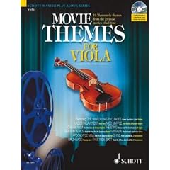 Movie Themes for Viola: 12 unvergessliche Melodien aus den gr��ten Filmen aller Zeiten. Viola.: 12 Memorable Themes from the Greatest Movies of All Time (Schott Master Play-Along Series)