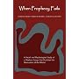 When Prophecy Fails by Leon Festinger