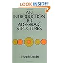 An Introduction to Algebraic Structures (Dover Books on Mathematics)