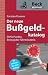 Der neue Bußgeldkatalog: StVO, Punkte, Entzug der Fahrerlaubnis: So wehren Sie sich richtig