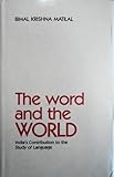 The word and the world : India's contribution to the study of language