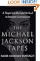 The Michael Jackson Tapes: A Tragic Icon Reveals His Soul in Intimate Conversation