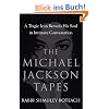 Michael Jackson Tapes: A Tragic Icon Reveals His Soul in Intimate Conversation