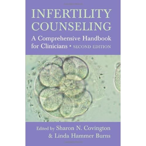 Infertility Counseling: A Comprehensive Handbook for Clinicians 