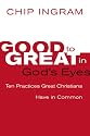 Good to Great in God's Eyes: 10 Practices Great Christians Have in Common