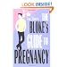 The Bloke's Guide to Pregnancy