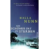 Ein sch�ner Ort zu sterben: Romanvon "Malla Nunn"