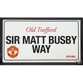 OFFICIAL MANCHESTER UNITED F.C. LARGE METAL STREET SIGN SIR MATT BUSBY WAY