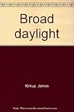 Broad daylight