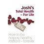 Joshi's Total Health: For Life