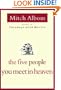 The Five People You Meet in Heaven