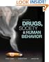 Drugs, Society, and Human Behavior