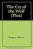 The cry of the wolf