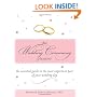 The Wedding Ceremony Planner: The Essential Guide to the Most Important Part of Your Wedding Day