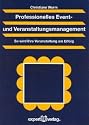 Professionelles Event- und Veranstaltungsmanagement. So wird Ihre Veranstaltung ein Erfolg