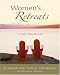 Women's Retreats: A Creative Planning Guide