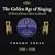 The Golden Age of Singing: Vol. 3 1920-1930