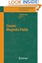 Cosmic Magnetic Fields (Lecture Notes in Physics)