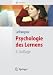 Psychologie des Lernens (Springer-Lehrbuch)