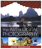 The Art of Digital Photography