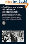 �Der F�hrer war wieder viel zu human,...