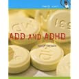 ADD and ADHD (Health Alert) by George Capaccio