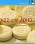ADD and ADHD (Health Alert)