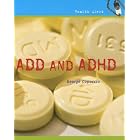 ADD and ADHD (Health Alert) by  George Capaccio