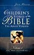 Children's Stories Of The Bible The Adult Version