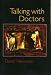 Talking with Doctors