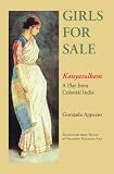 Girls for Sale: Kanyasulkam, a Play from Colonial India - Gurajada Apparao