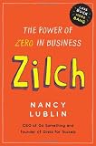 Zilch: The Power of Zero in Business