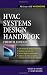 HVAC Systems Design Handbook