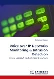 Voice over IP Networks Monitoring: A new approach to challenges