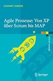 Produkt-Bild: Agile Prozesse: Von XP &uuml;ber Scrum bis MAP (eXamen.press)