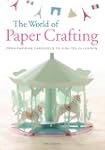 The World of Paper Crafting: From Par...