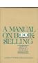 Manual on Bookselling 2nd Edition