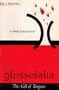 Glossolalia: The Gift of Tongues
