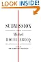 Submission: A Novel by Michel Houellebecq