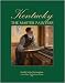 Kentucky: The Master Painters from the Frontier Era to the Great Depression