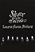 Silver is for Secrets (Stolarz Series)