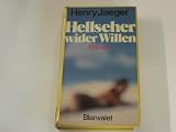 Hellseher wider Willen.