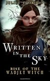 Written In The Sky: Rise of the Wadjet (Volume 1)