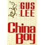 Lee Gus : China Boy (Hbk)